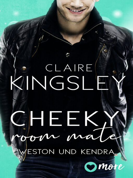Title details for Cheeky Room Mate by Claire Kingsley - Available